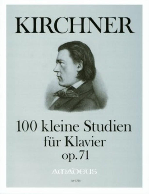 Kirchner - 100 Short Studies for Piano Op. 71, Piano