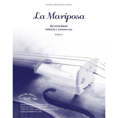 La Mariposa, Lorrie Baum String Orchestra Grade 2-String Orchestra-Grand Mesa Music-Engadine Music