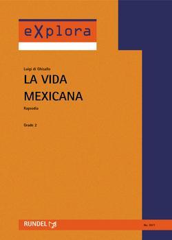 La Vida Mexicana, Luigi di Ghisallo Stage Band Grade 1-Stage Band-Rundel-Engadine Music