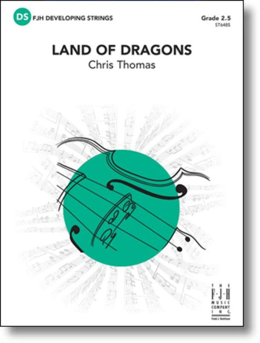Land of Dragons, Chris Thomas String Orchestra Grade 2.5-String Orchestra-FJH Music Company-Engadine Music