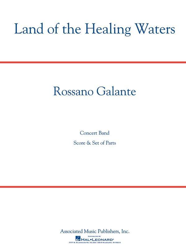 Land of the Healing Waters, Rossano Galante Concert Band Grade 4