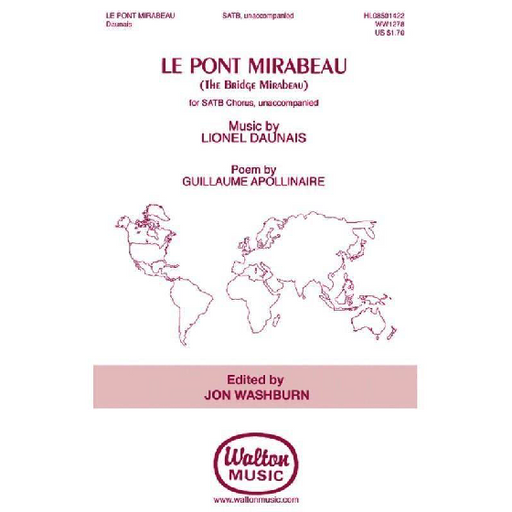 Le Pont Mirabeau (The Bridge Mirabeau) Lionel Daunais, SATB Choral