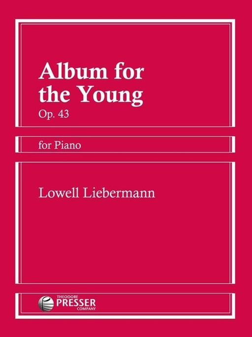 Liebermann - Album for The Young, Op. 43, Piano