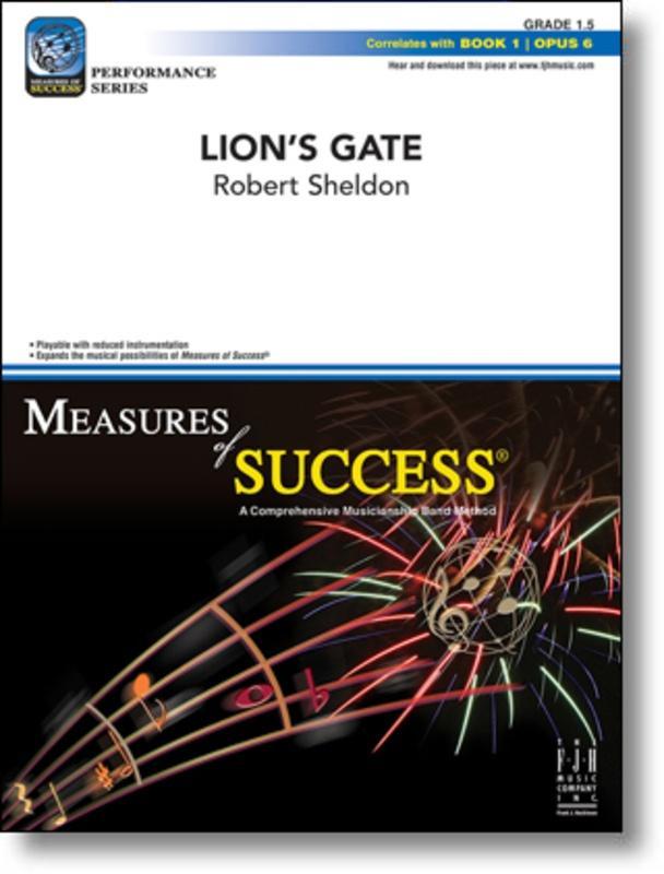 Lion’s Gate, Robert Sheldon Concert Band Grade 1.5
