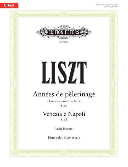 Liszt - Annees de pelerinage - Italie/Venezia e Napoli, Piano 