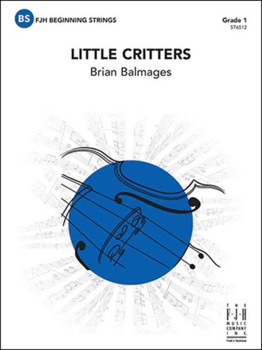 Little Critters, Brian Balmages String Orchestra Grade 1