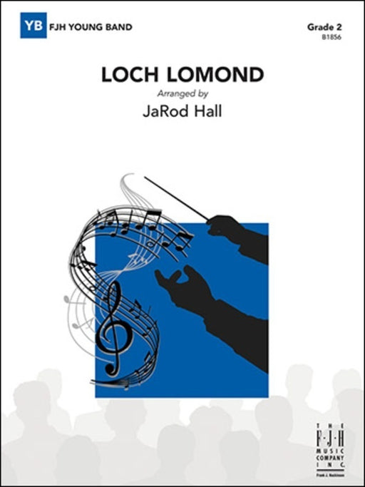 Loch Lomond, JaRod Hall, Concert Band Grade 2