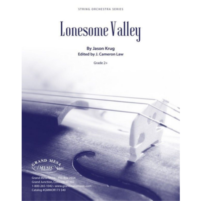 Lonesome Valley, Jason Krug String Orchestra Grade 2-String Orchestra-Grand Mesa Music-Engadine Music