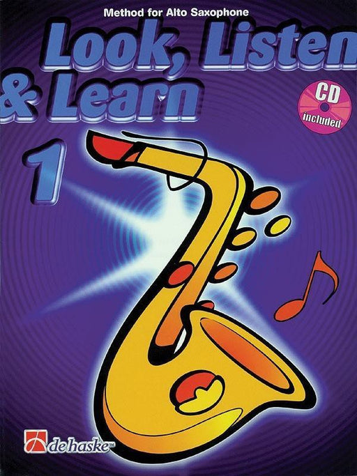 Look, Listen & Learn 1 - Method for Alto Saxophone