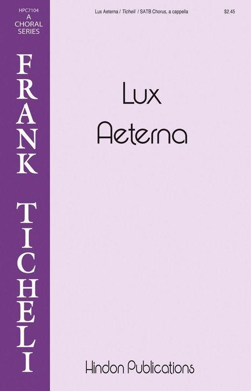 Lux Aeterna, Choral SATB, Frank Ticheli-Choral-Hinshaw Music-Engadine Music