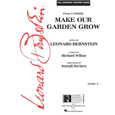 Make Our Garden Grow (from Candide), Leonard Bernstein Arr. Joseph Kreines Concert Band Chart Grade 3-Concert Band Chart-Leonard Bernstein Music Publishing Co.-Engadine Music