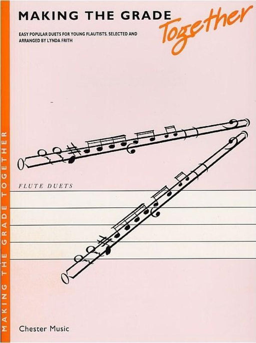 Making The Grade Together Flute Duets-Woodwind-Chester Music-Engadine Music