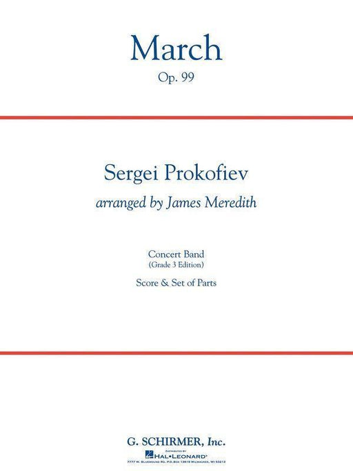 March Op. 99, Prokofieff Arr. James Meredith Concert Band Grade 3-Concert Band Chart-G. Schirmer, Inc.-Engadine Music