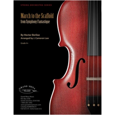 March to the Scaffold, Berlioz Arr. J. Cameron Law String Orchestra Grade 4+-String Orchestra-Grand Mesa Music-Engadine Music