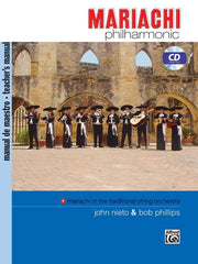 Mariachi Philharmonic (Mariachi in the Traditional String Orchestra), Teachers Manual Book & CD