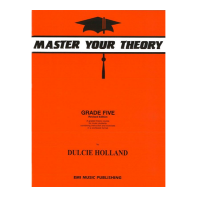 Master Your Theory Grade 5 Dulcie Holland-Theory-EMI Music Publishing-Engadine Music