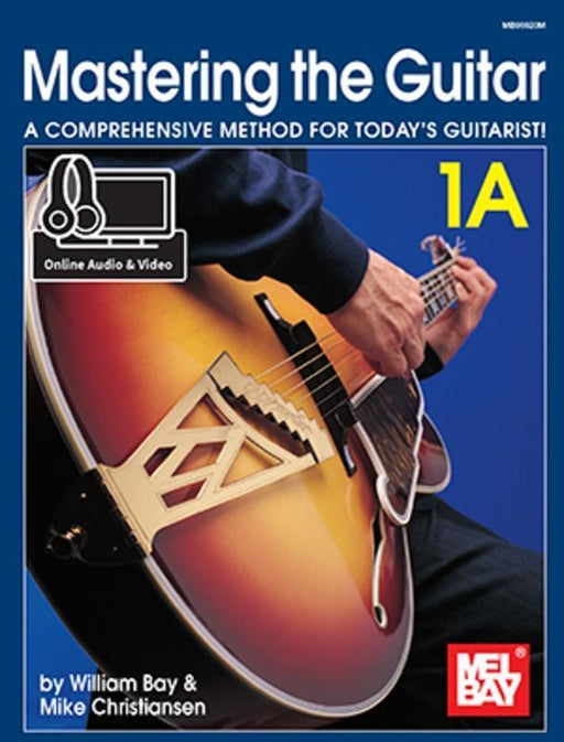 Mastering the Guitar 1A-guitar & folk-Mel Bay Publications-Engadine Music