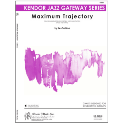 Maximum Trajectory, Les Sabina Stage Band Chart Grade 1.5-Stage Band chart-Kendor Music-Engadine Music