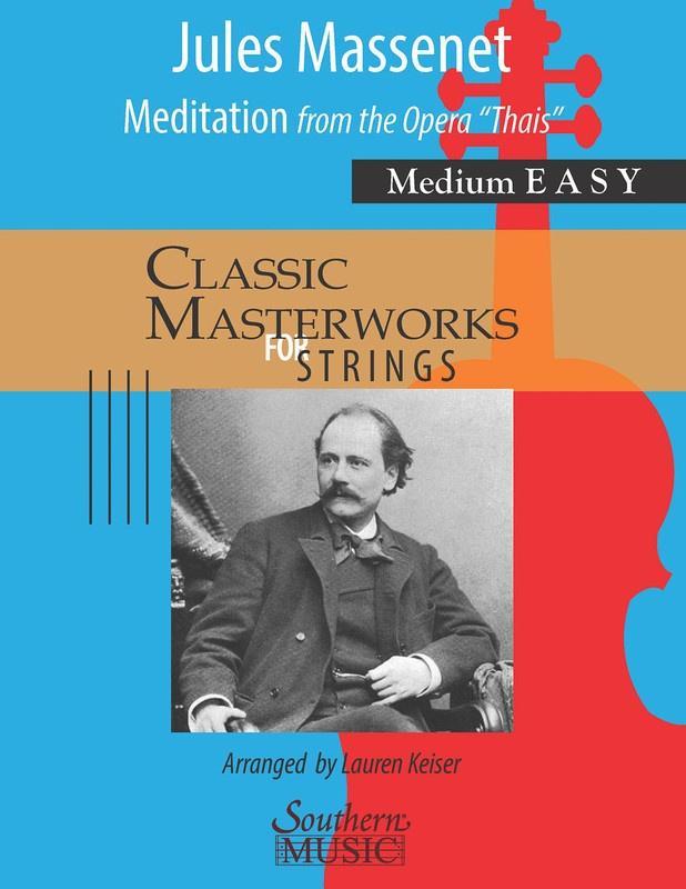 Meditation from the Opera Thais, Massenet Arr. Lauren Keiser String Orchestra Grade 2-String Orchestra-Southern Music Co.-Engadine Music