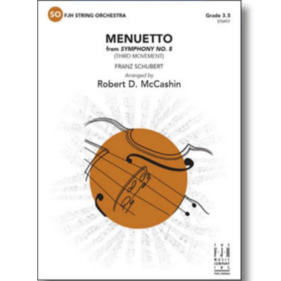 Menuetto from Symphony No. 5, Schubert Arr. Robert D. McCashin String Orchestra Grade 3.5-String Orchestra-FJH Music Company-Engadine Music