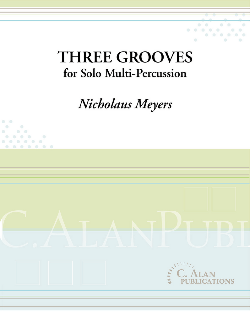 Meyers - Three Grooves for Solo Multi-Percussion