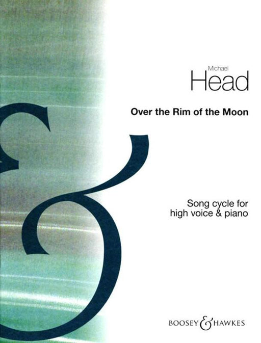 Michael Head - Over The Rim Of The Moon, Medium/High Voice-Vocal-Boosey & Hawkes-Engadine Music