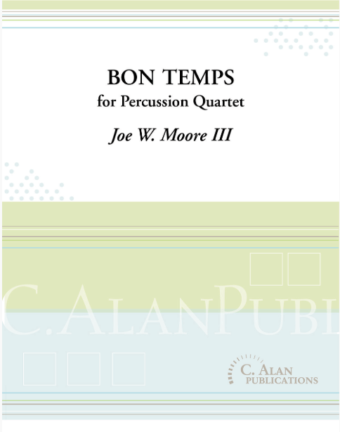 Moore III - Bon Temps for Percussion Quartet-Percussion Ensemble-C. Alan Publications-Engadine Music