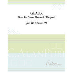 Moore III - Geaux Duet for Snare Drum & Timpani