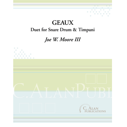 Moore III - Geaux Duet for Snare Drum & Timpani