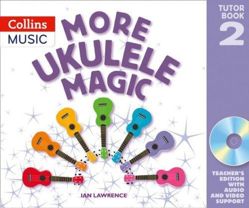 More Ukulele Magic Tutor Book 2 Teacher's Edition