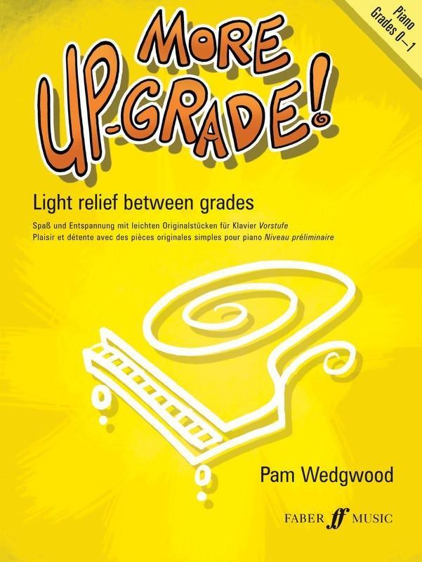 More Up-Grade! Piano Grades 0-1