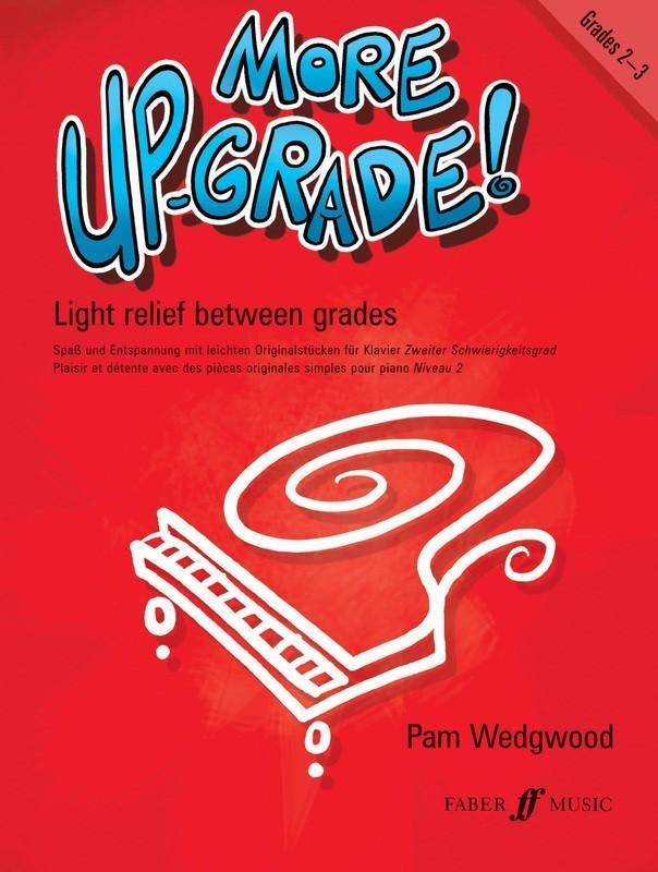 More Up-Grade! Piano Grades 2-3