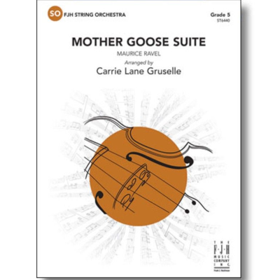 Mother Goose Suite, Ravel Arr. Carrie Lane Gruselle String Orchestra Grade 5-String Orchestra-FJH Music Company-Engadine Music