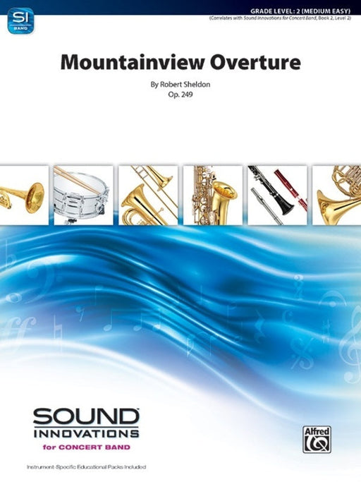Mountainview Overture, Robert Sheldon, Concert Band Grade 2