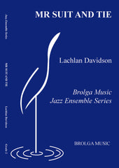 Mr Suit and Tie - Jazz Ensemble Grade 3