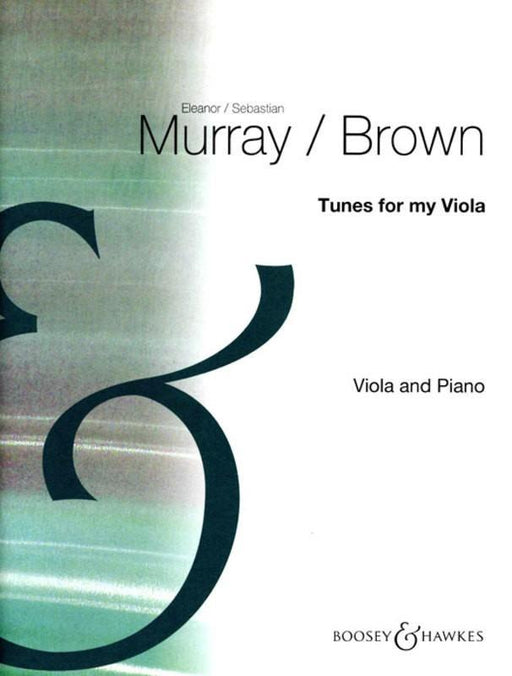 Murray/Brown - Tunes for my Viola, Viola & Piano-Strings-Boosey & Hawkes-Engadine Music