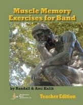 Muscle Memory Exercises for Band - Teacher Edition
