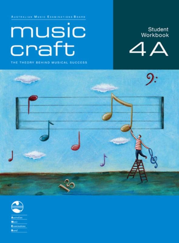 Music Craft - Student Workbook 4A-Music Craft-AMEB-Engadine Music