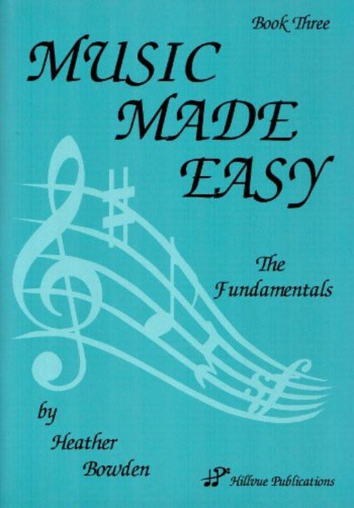 Music Made Easy Book Three-Theory-Hillvue Publications-Engadine Music