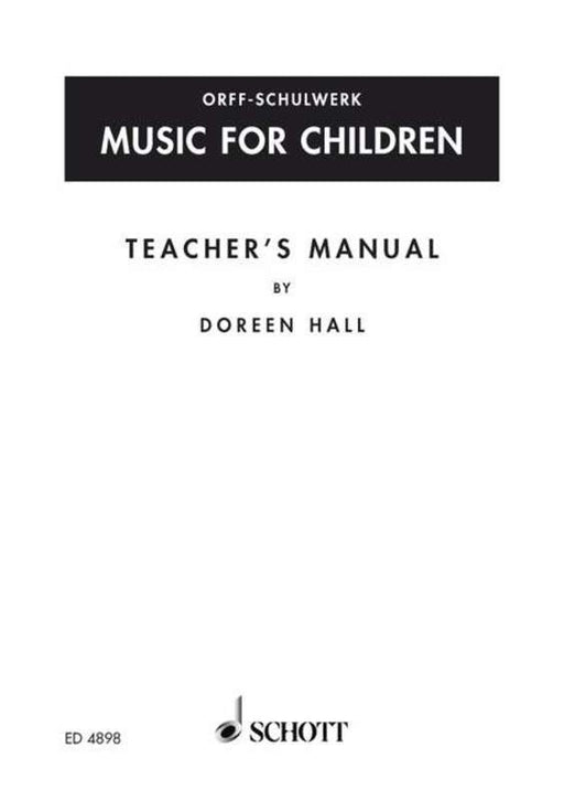 Music for Children Teacher's Manual-Classroom-Schott Music-Engadine Music