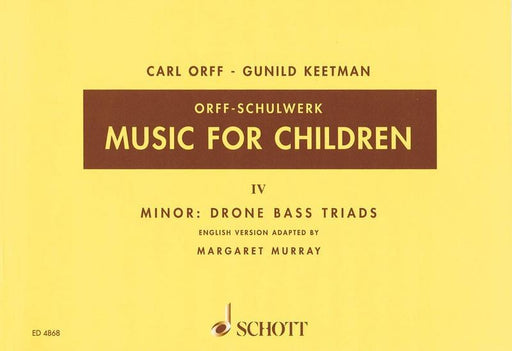 Music for Children Vol. 4 - Minor Drone Bass Triads-Classroom-Schott Music-Engadine Music