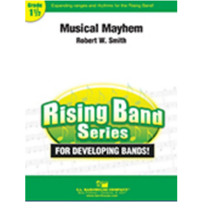 Musical Mayhem, Robert W. Smith Concert Band Chart Grade 1.5-Concert Band Chart-C.L. Barnhouse Company-Engadine Music