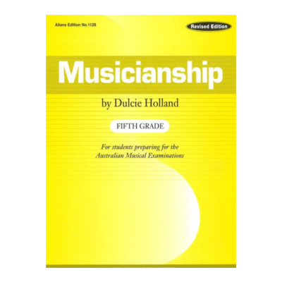 Musicianship Fifth Grade Dulcie Holland-Theory-EMI Music Publishing-Engadine Music