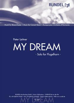 My Dream, Peter Leitner Concert Band Grade 2-Concert Band Chart-Rundel-Engadine Music