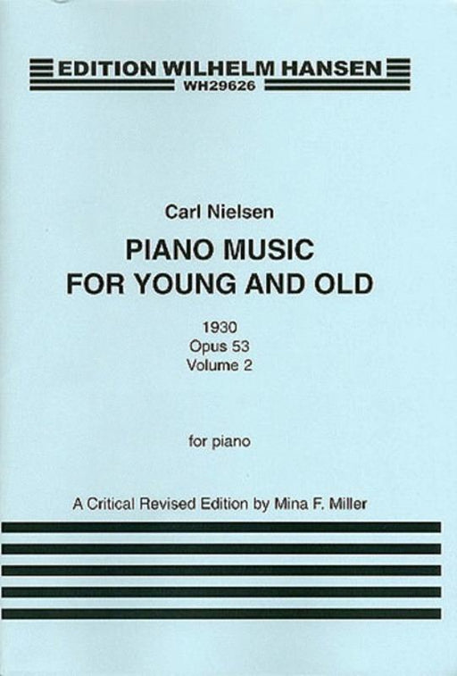 Nielsen - Piano Music for Young and Old Op. 53 Vol. 1