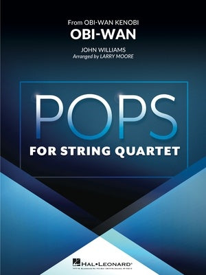 Obi-Wan (from Obi-Wan Kenobi) for String Quartet SC/PTS