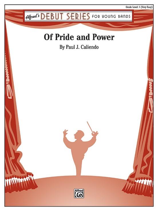 Of Pride and Power, Paul J. Caliendo Concert Band Grade 1-Concert Band-Alfred-Engadine Music