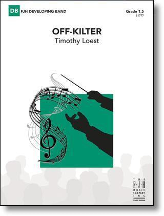 Off-Kilter, Timothy Loest Concert Band Grade 1.5-Concert Band-FJH Music Company-Engadine Music