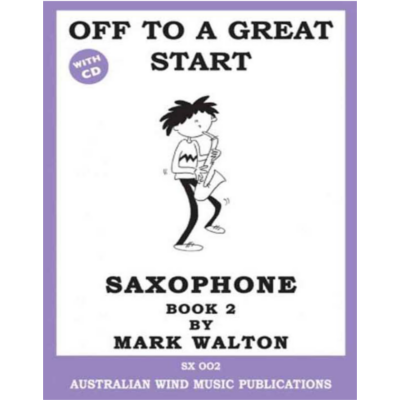 Off to a Great Start for Alto Saxophone Book 2 Bk/CD-Woodwind-Australian Wind Music Publications-Engadine Music