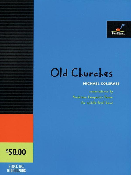 Old Churches, Michael Colgrass Concert Band Grade 3-Concert Band-American Composers Forum-Engadine Music